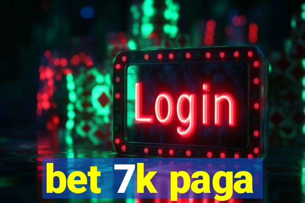 bet 7k paga