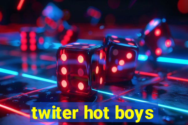 twiter hot boys