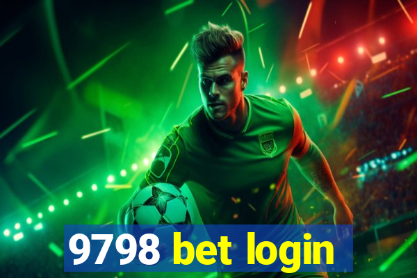 9798 bet login