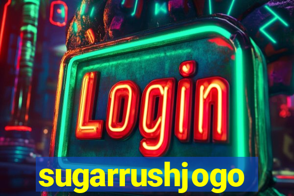 sugarrushjogo