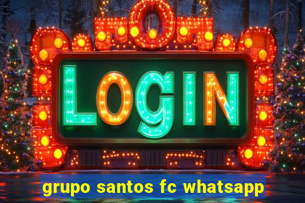 grupo santos fc whatsapp