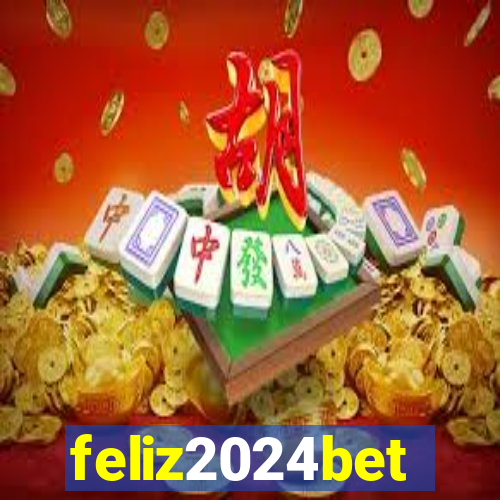 feliz2024bet