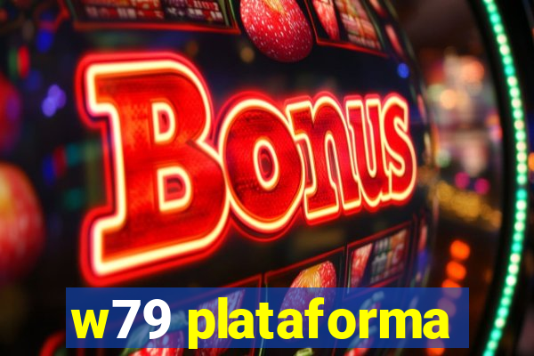 w79 plataforma