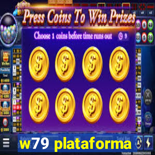 w79 plataforma