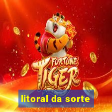 litoral da sorte