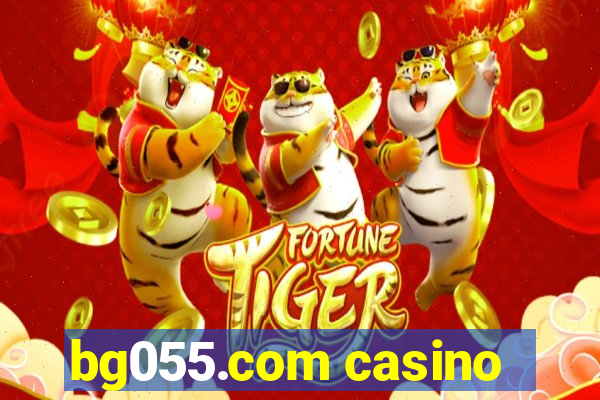 bg055.com casino