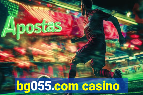 bg055.com casino