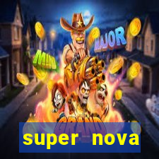 super nova itabirito supernova itabirito saude