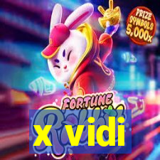 x vidi