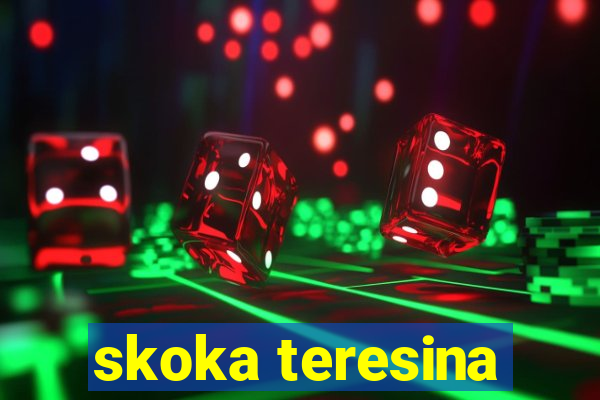 skoka teresina