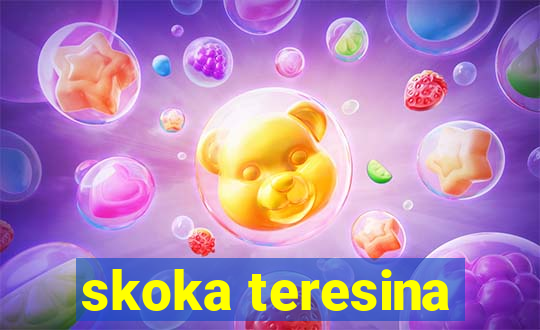 skoka teresina