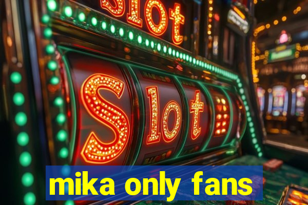 mika only fans