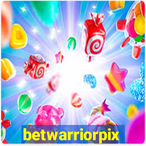 betwarriorpix