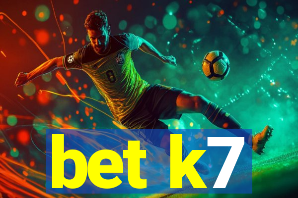 bet k7