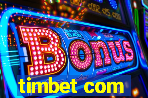 timbet com