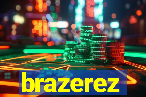 brazerez