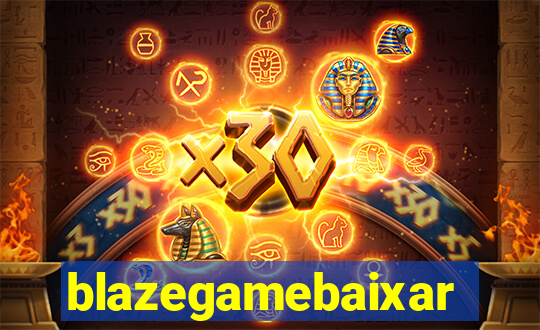 blazegamebaixar