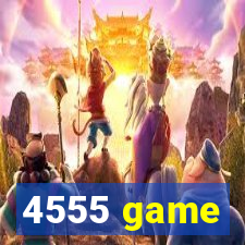 4555 game