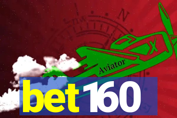 bet160