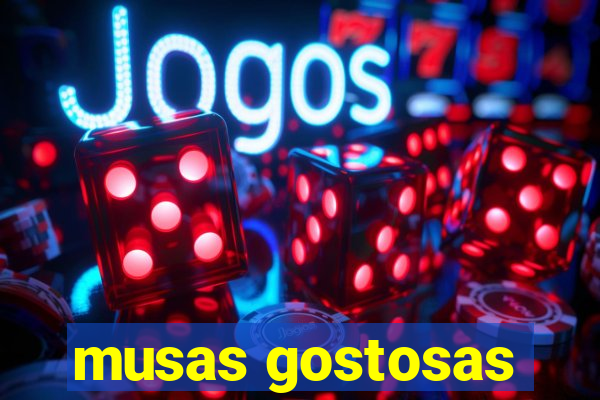 musas gostosas