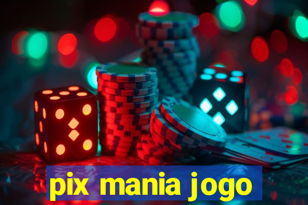 pix mania jogo