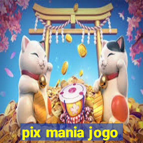 pix mania jogo