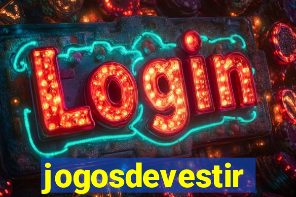 jogosdevestir