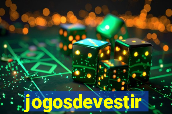 jogosdevestir