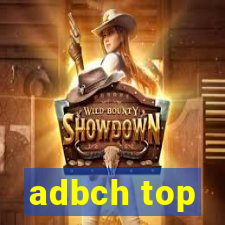 adbch top