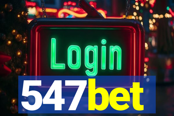 547bet