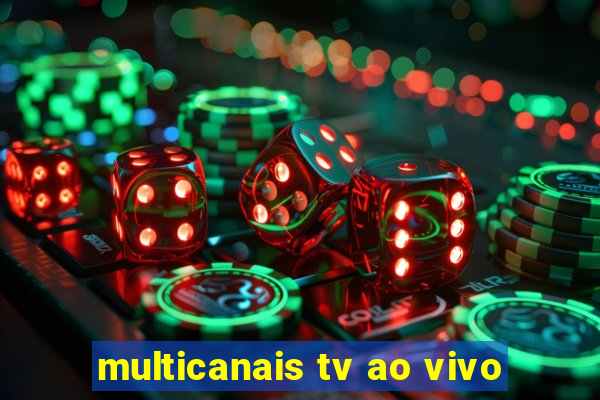 multicanais tv ao vivo