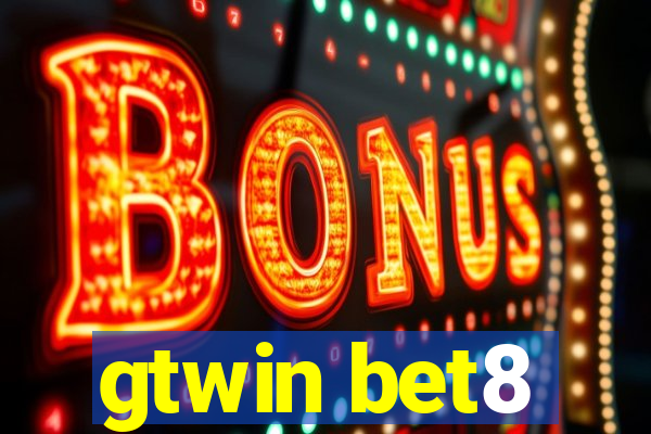 gtwin bet8