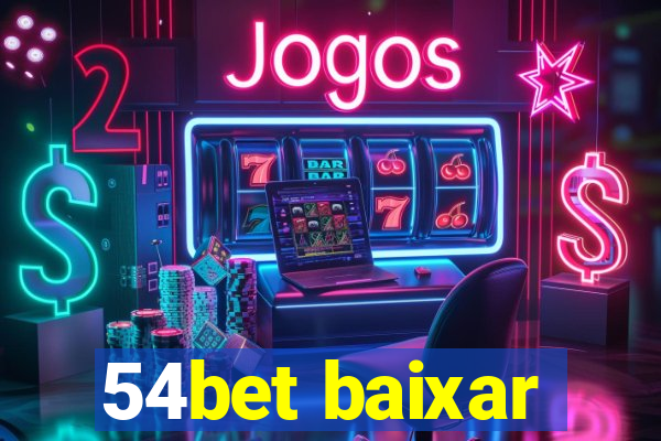 54bet baixar