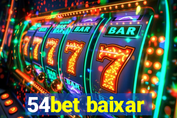 54bet baixar