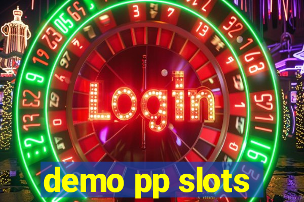 demo pp slots