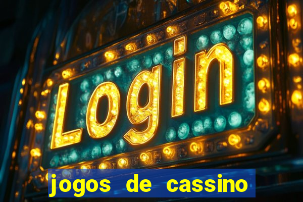 jogos de cassino que ganha dinheiro de verdade