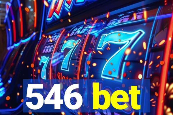 546 bet