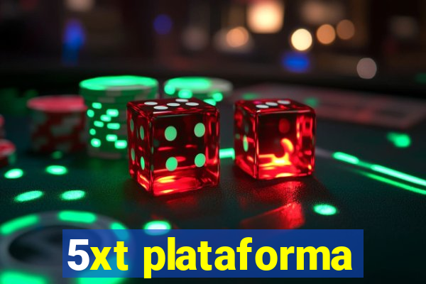 5xt plataforma