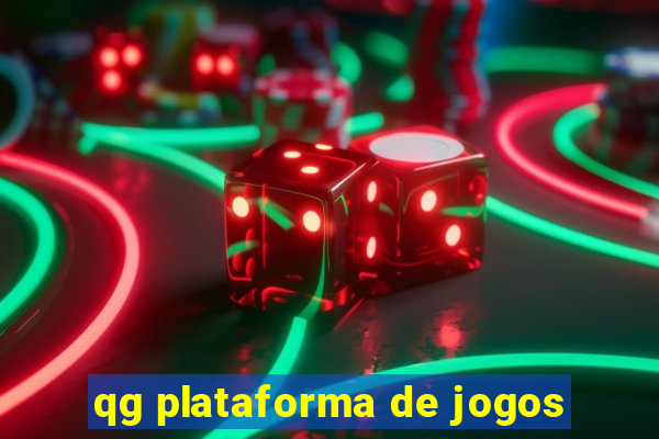 qg plataforma de jogos