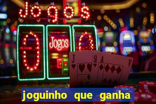 joguinho que ganha dinheiro sem depositar