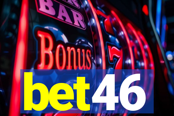 bet46