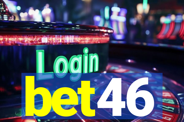 bet46