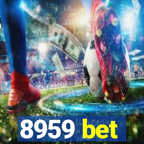 8959 bet