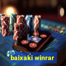 baixaki winrar