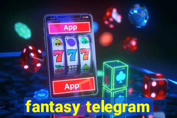 fantasy telegram