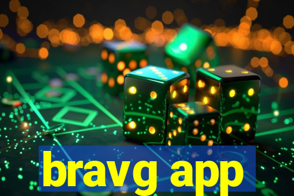 bravg app