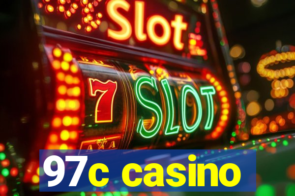 97c casino