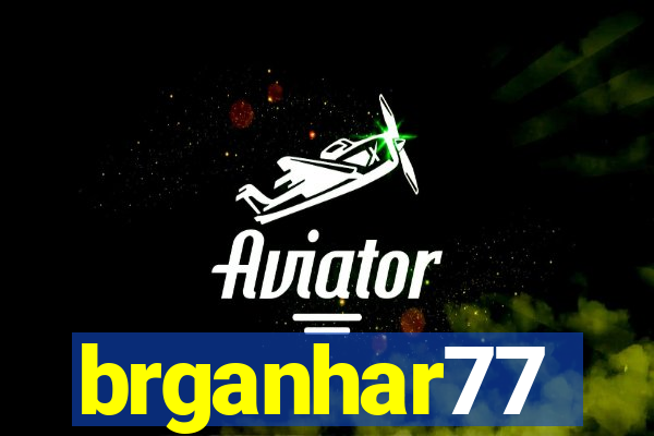 brganhar77