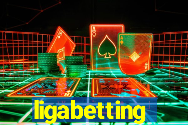 ligabetting