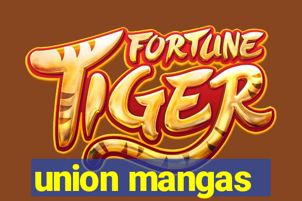 union mangas